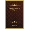 Essential Unity of All Religions - Hardcover