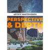 Artists' Master Series: Perspective and Depth - Hardcover