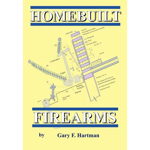Homebuilt Firearms - Paperback