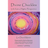 DIVINE CHUCKLES - Life From A Higher Perspective - Paperback