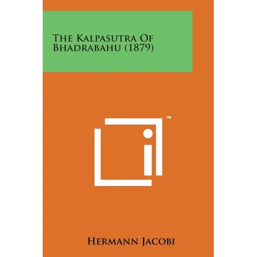 The Kalpasutra of Bhadrabahu (1879) - Paperback