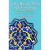 A Muslim View of Christianity: Essays on Dialogue - Paperback