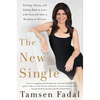 New Single: Finding, Fixing, and Falling Back in Love with Yourself After a Breakup or Divorce - Paperback