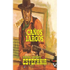 Caños Largos (Colección Oeste) - Paperback