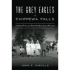 The Grey Eagles of Chippewa Falls: A Hidden History of a Women's Ku Klux Klan in Wisconsin - Paperback