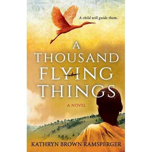 A Thousand Flying Things - Paperback