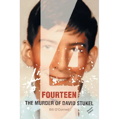 Fourteen: The Murder of David Stukel - Paperback