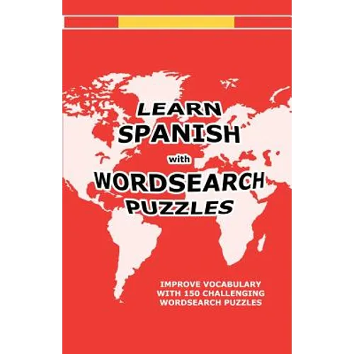 Learn Spanish with Wordsearch Puzzles - Paperback