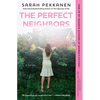 The Perfect Neighbors - Paperback