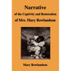 Narrative of the Captivity and Restoration of Mrs. Mary Rowlandson - Paperback