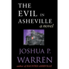 The Evil in Asheville - Paperback