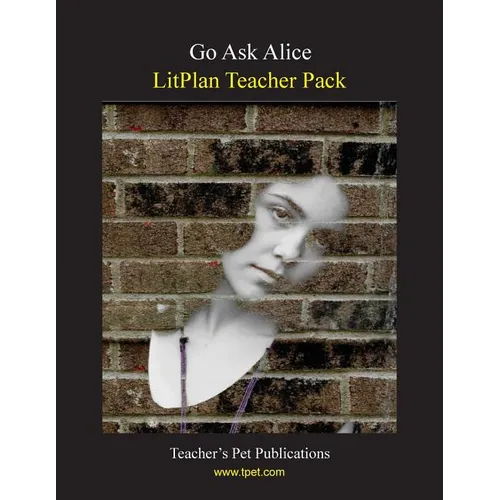 Litplan Teacher Pack: Go Ask Alice - Paperback