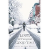 Lost But Making Good Time - Paperback