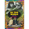 In the Wings: My Life with Roger McGuinn and The Byrds - Paperback