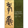 Confucian Role Ethics: A Vocabulary - Paperback