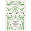 Plowswords: Literature and the Agricultural Trap from Shakespeare to Coetzee - Paperback