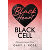 Black Heart/Black Cell: A Jeannie Loomis Novel - Hardcover