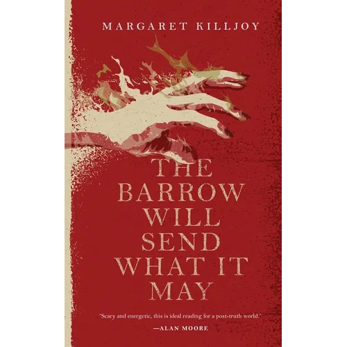 The Barrow Will Send What It May - Paperback