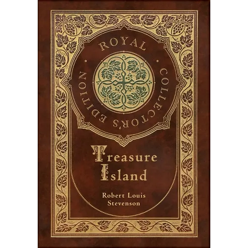 Treasure Island (Royal Collector's Edition) (Illustrated) (Case Laminate Hardcover with Jacket) - Hardcover