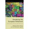 Gendering the European Parliament: Structures, Policies, and Practices - Hardcover
