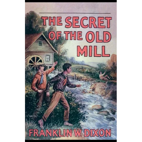 The Secret of the Old Mill - Paperback