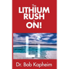 The Lithium Rush is On!: Li - Paperback