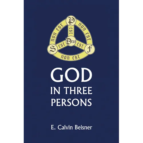 God in Three Persons - Paperback