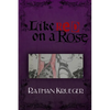 Like Red on a Rose - Paperback