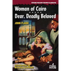 Woman of Cairo / Dear, Deadly Beloved - Paperback