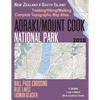 Aoraki/Mount Cook National Park Trekking/Hiking/Walking Topographic Map Atlas Ball Pass Crossing Blue Lakes Tasman Glacier New Zealand South Island 1: - Paperback