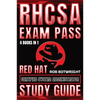 RHCSA Exam Pass: Red Hat Certified System Administrator Study Guide - Paperback