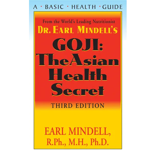 Goji: The Asian Health Secret, Third Edition - Paperback