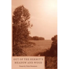 Out of the Hermit's Meadow and Wood - Paperback