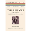 The Refugee: Narratives of Fugitive Slaves in Canada - Paperback