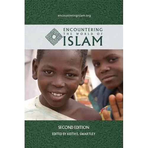 Encountering the World of Islam - Paperback
