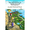 The Adventures of Bubba Jones (#3): Time Traveling Through Acadia National Park Volume 3 - Paperback