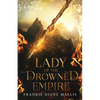 Lady of the Drowned Empire - Paperback