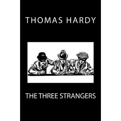 The Three Strangers - Paperback