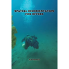 Spatial Disorientation for Divers - Paperback
