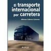 El transporte internacional por carretera - Paperback