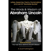 The Words & Wisdom of Abraham Lincoln: Letters and Speeches by President Abe Lincoln - Paperback
