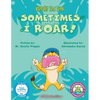 Brody the Lion: Sometimes I ROAR! - Paperback