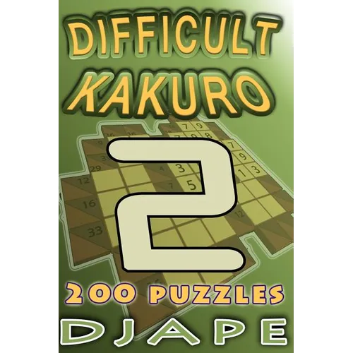 Difficult Kakuro: 200 puzzles - Paperback