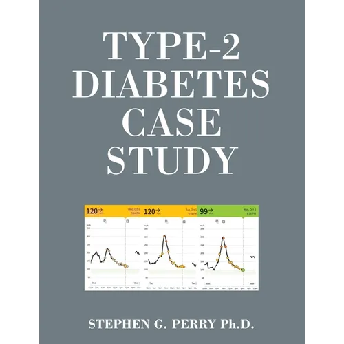 Type-2 Diabetes Case Study - Paperback