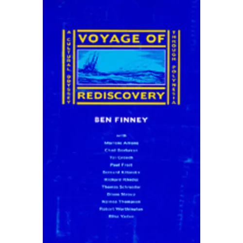 Voyage of Rediscovery: A Cultural Odyssey Through Polynesia - Hardcover