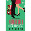 Nutcracker with Benefits: A Spicy Christmas Novella - Paperback