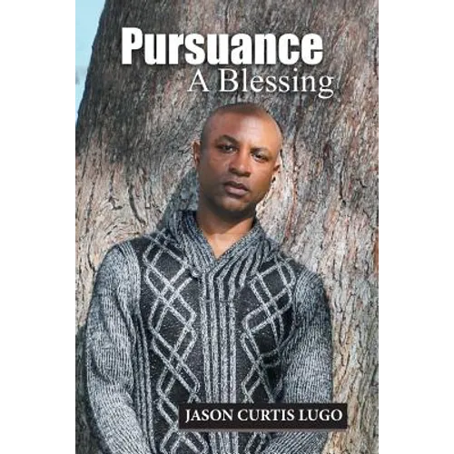 Pursuance: A Blessing - Paperback