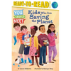 Kids Who Are Saving the Planet: Ready-To-Read Level 3 - Hardcover
