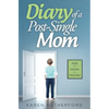 Diary of a Post-Single Mom - Paperback