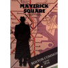 Maverick Square - Hardcover